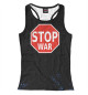 Женская майка-борцовка Stop War