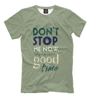 Футболка для мальчиков Don't stop me now...