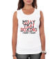Женская майка Muay Thai Boxing