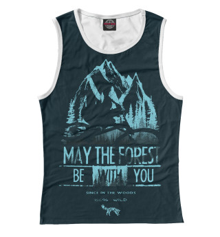 May The Forest