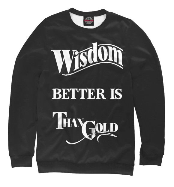 Мужской свитшот с изображением Мудрость лучше золота Text цвета Белый