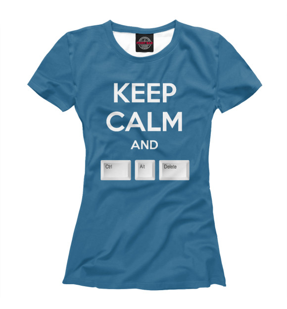 Женская футболка с изображением Keep calm and Ctrl Alt Delete цвета Белый