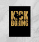 Плакат KICKBOXING
