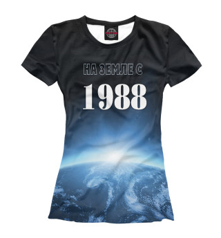Женская футболка На Земле с 1988