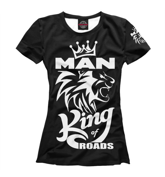 Женская футболка с изображением MAN - king of roads цвета Белый