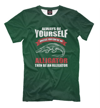 Мужская футболка Alligator Saying Crocodile