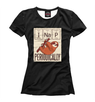 Женская футболка I nap periodically