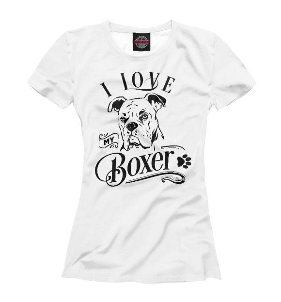 Женская футболка с изображением I love my boxer цвета Белый