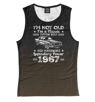 I'm Not Old I Classic 1967