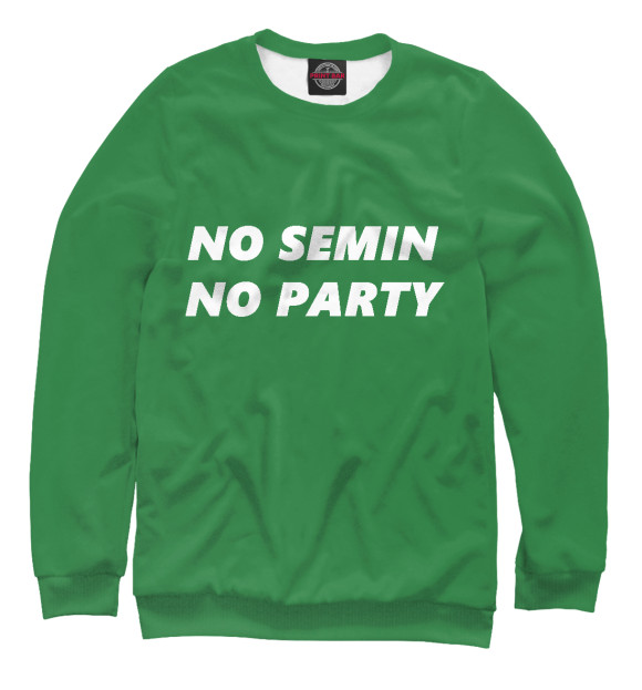 Женский свитшот с изображением No Semin No party цвета Белый
