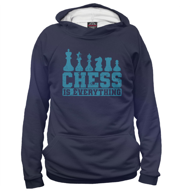 Мужское худи с изображением Chess is Everything цвета Белый