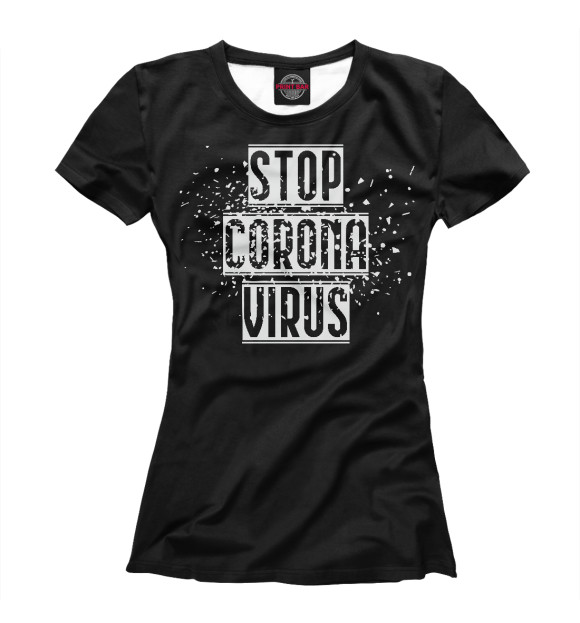 Футболка для девочек с изображением Stop coronavirus цвета Белый