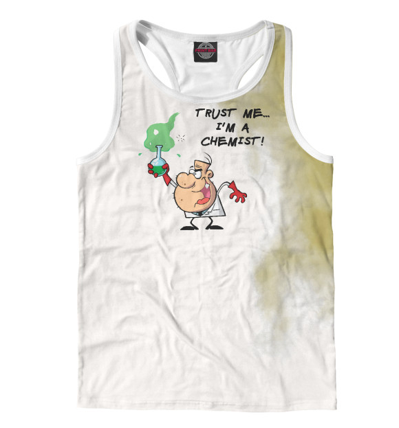 Мужская майка-борцовка с изображением Trust Me, I'm a Chemist цвета Белый