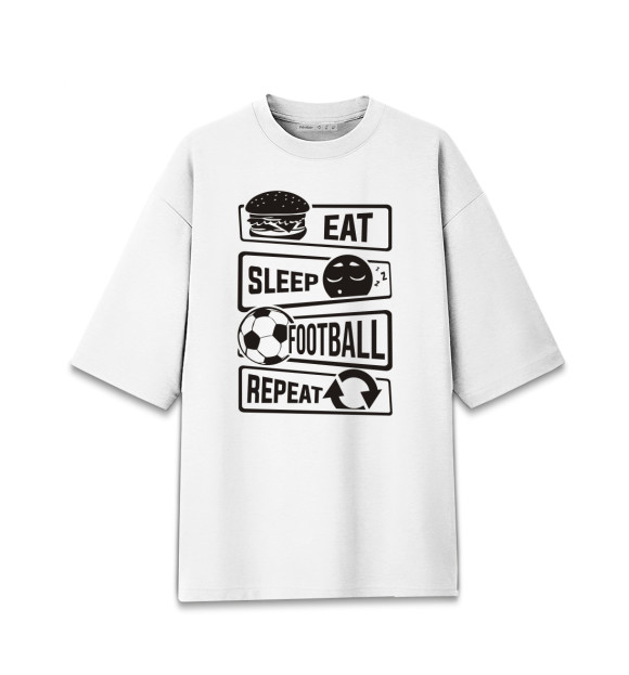 Женская футболка оверсайз с притом Есть, спать, футбол цвета Белый Женская футболка оверсайз с изображением Есть, спать, футбол цвета Белый