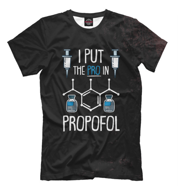 Мужская футболка с изображением Pro In Propofol Nurse цвета Белый