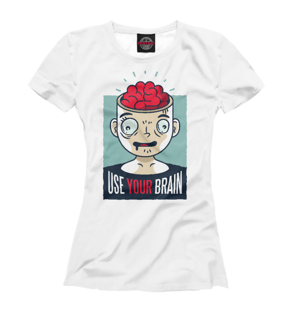 Футболка для девочек с изображением Use your brain цвета Белый
