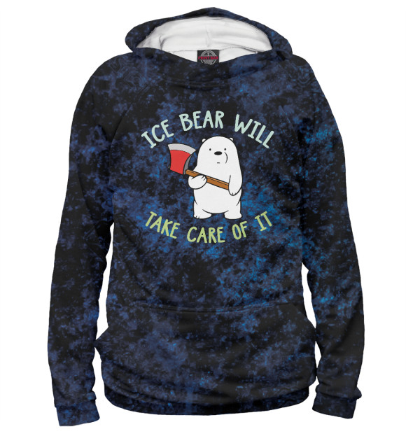 Женское худи с изображением Ice Bear Will Take Care цвета Белый