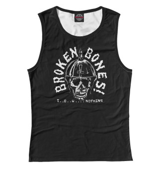 Broken Bones I.O.U. Nothing