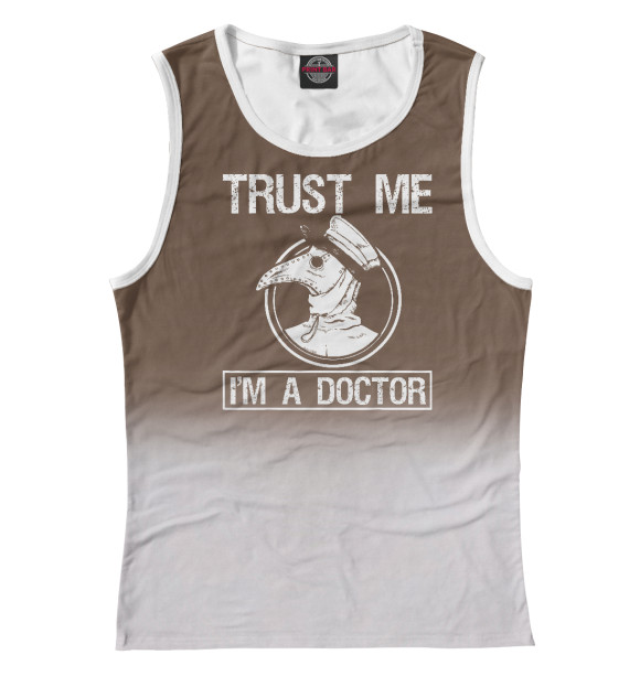 Майка для девочки с изображением Trust Me I'm A Doctor цвета Белый