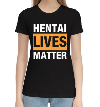 Хлопковая футболка для девочек Hentai lives matter