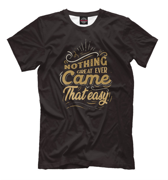 Футболка для мальчиков с изображением Nothing Great Ever цвета Белый