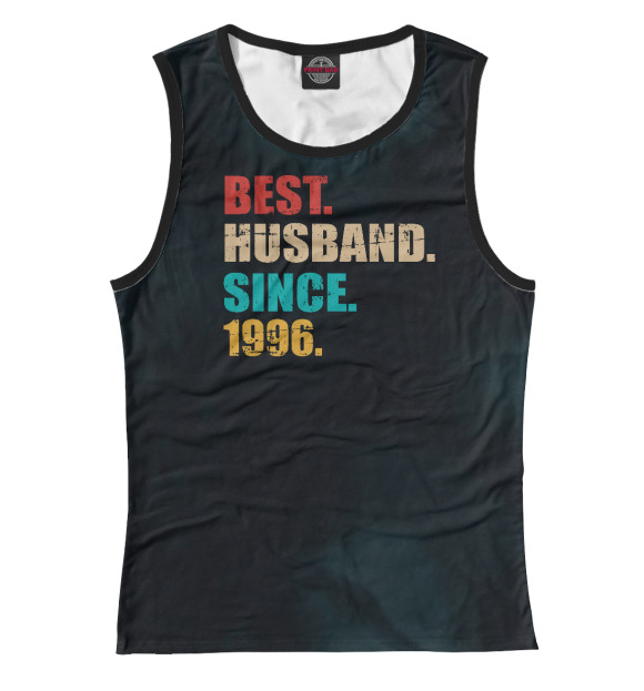 Майка для девочки с изображением Best husband since 1996 цвета Белый
