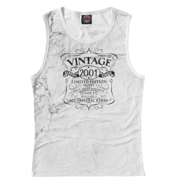 Женская майка с притом Vintage 2001 Birthday цвета Белый Женская майка с изображением Vintage 2001 Birthday цвета Белый