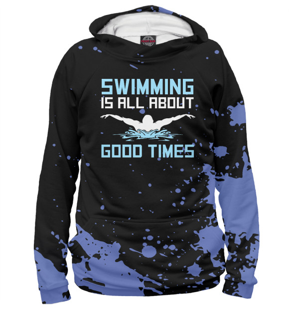 Женское худи с изображением Swimming Is All About Good цвета Белый