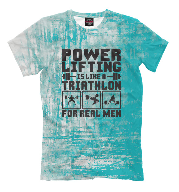 Мужская футболка с изображением Powerlifting Is Like A Tria цвета Белый