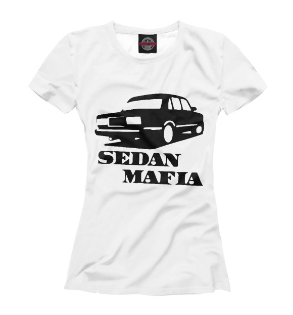 Женская футболка с изображением SEDAN MAFIA цвета Белый