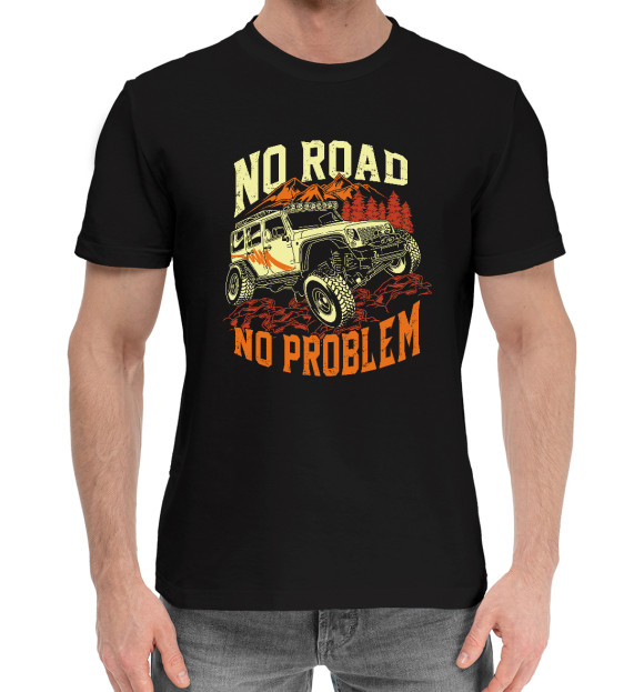 Мужская хлопковая футболка с изображением No Road, No Problem цвета Черный