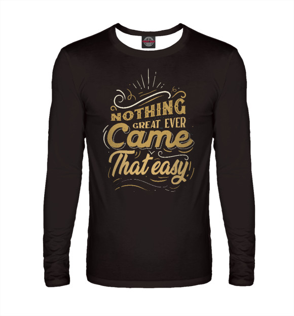 Мужской лонгслив с притом Nothing Great Ever цвета Белый Мужской лонгслив с изображением Nothing Great Ever цвета Белый