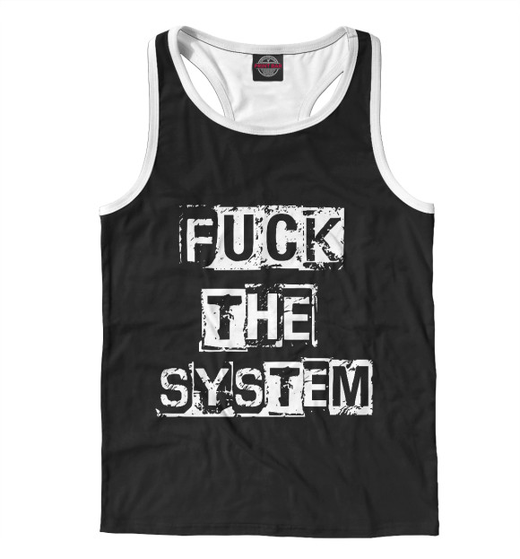 Мужская майка-борцовка с изображением FUCK THE SYSTEM цвета Белый