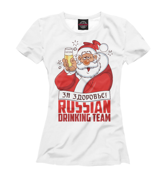 Женская футболка с изображением За здоровье Russian цвета Белый