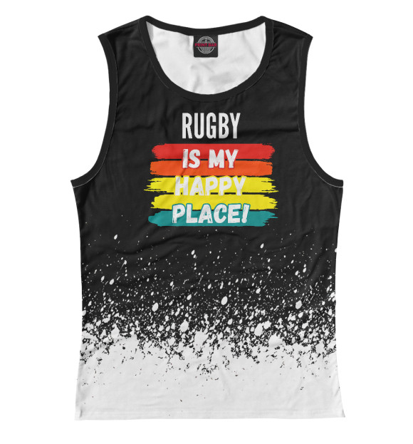 Майка для девочки с изображением Rugby Is My Happy Place! цвета Белый
