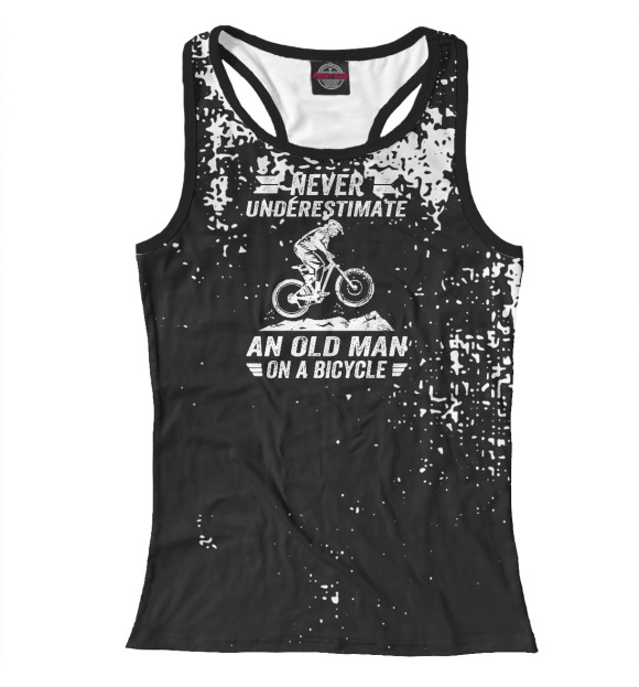 Женская майка-борцовка с изображением Never underestimate an old цвета Белый