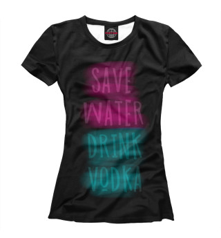 Женская футболка Экономь воду