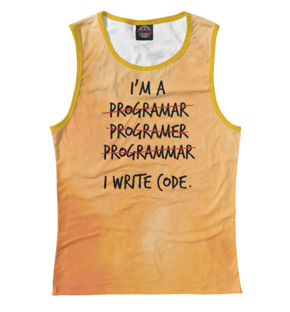 Женская майка с изображением I'm a programmer цвета Белый
