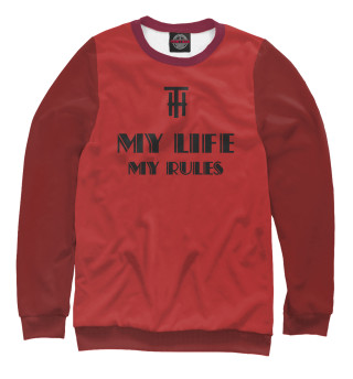 MY LIFE-MY RULES