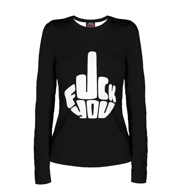 Женский лонгслив с изображением Fuck you цвета Белый