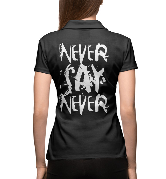 Женское поло с изображением Never say never цвета Белый
