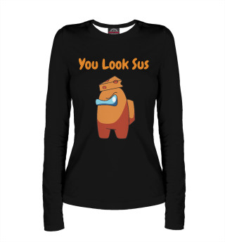 You Look Sus