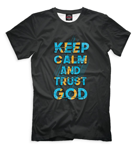 Мужская футболка с изображением Keep calm and trust god цвета Белый