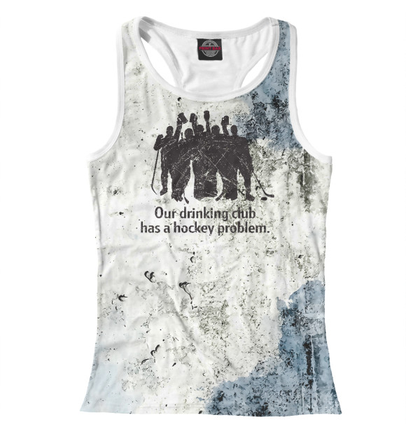 Женская майка-борцовка с изображением Drinking Club Hockey цвета Белый