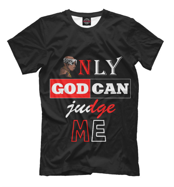 Мужская футболка с изображением Only god can judge me цвета Белый