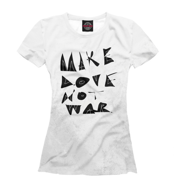 Футболка для девочек с изображением Make Love Not War цвета Белый