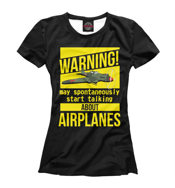 Женская футболка с изображением Warning ИЛ-2 цвета Белый
