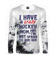 Мужской лонгслив I have a crazy hockey mom