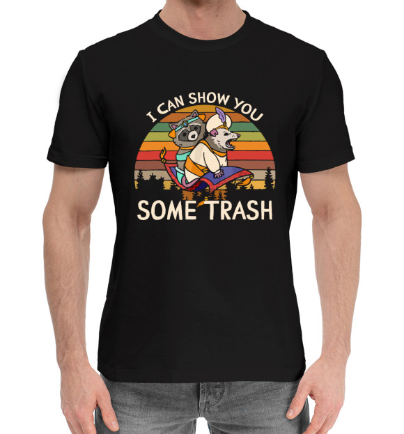 Мужская хлопковая футболка с изображением I can show you some trash цвета Черный