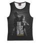 Женская майка The Last of Us